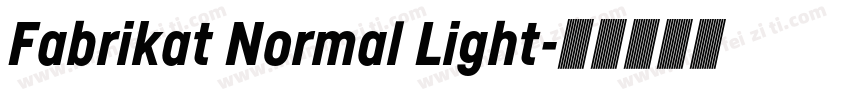 Fabrikat Normal Light字体转换